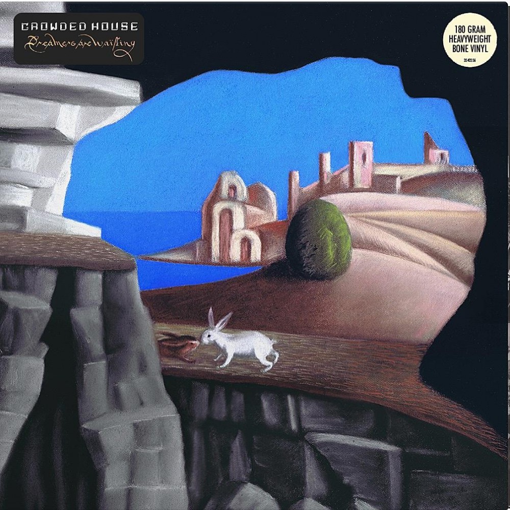 Crowded House - 'Dreamers Are Waiting'