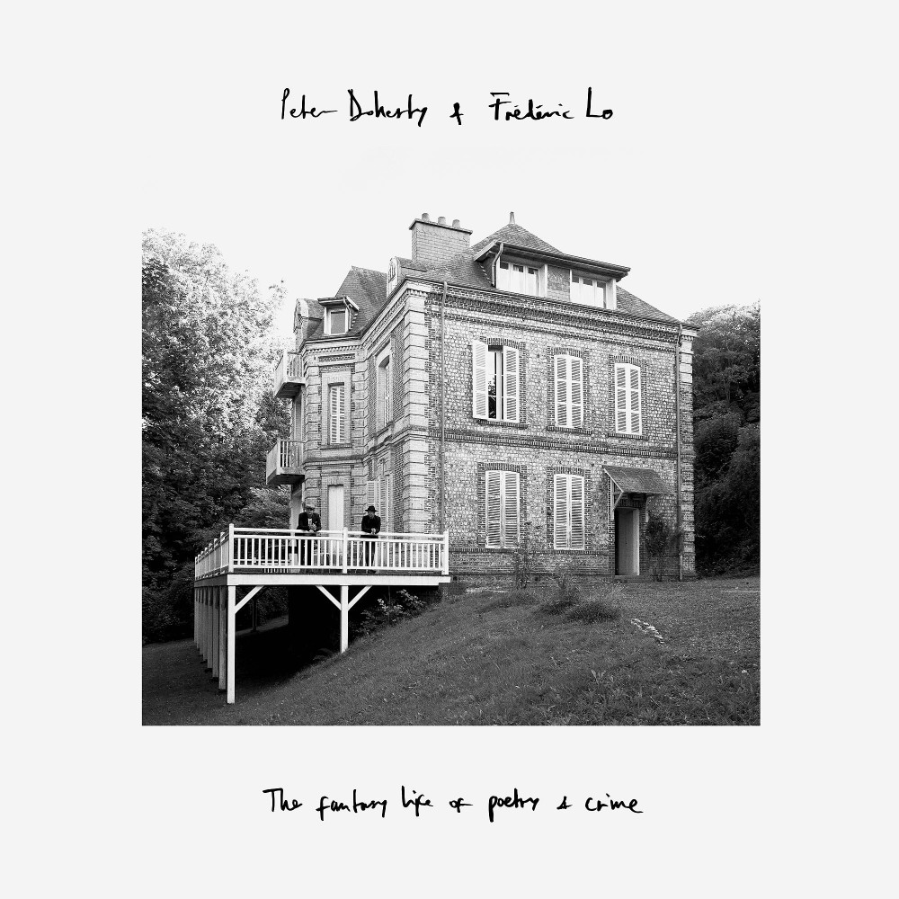 Peter Doherty & Frédéric Lo announce the release of their new album ‘The Fantasy Life of Poetry & Crime’ 