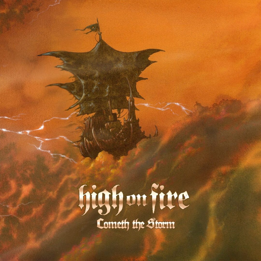 High on Fire - Cometh the Storm