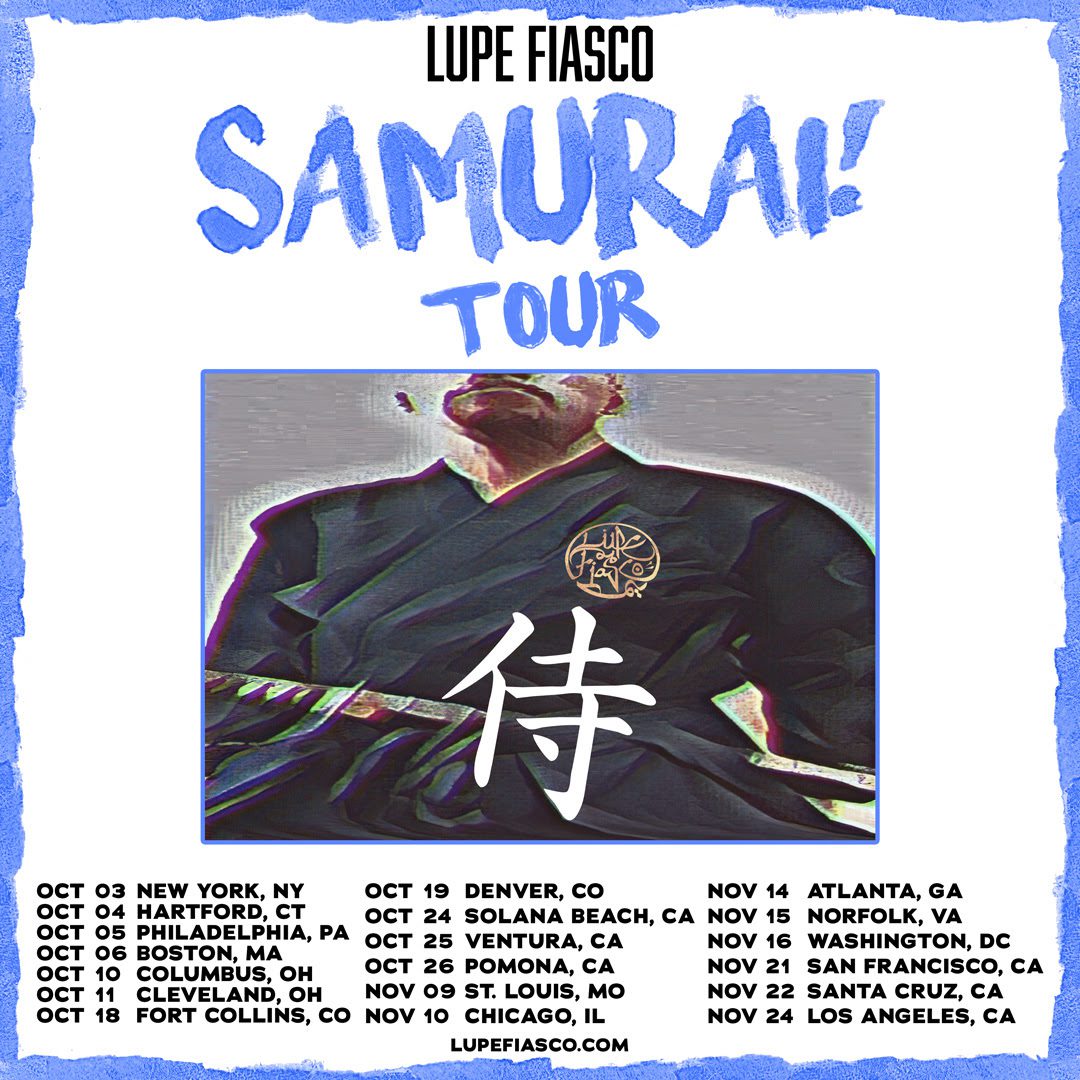 Lupe Fiasco Samurai tour