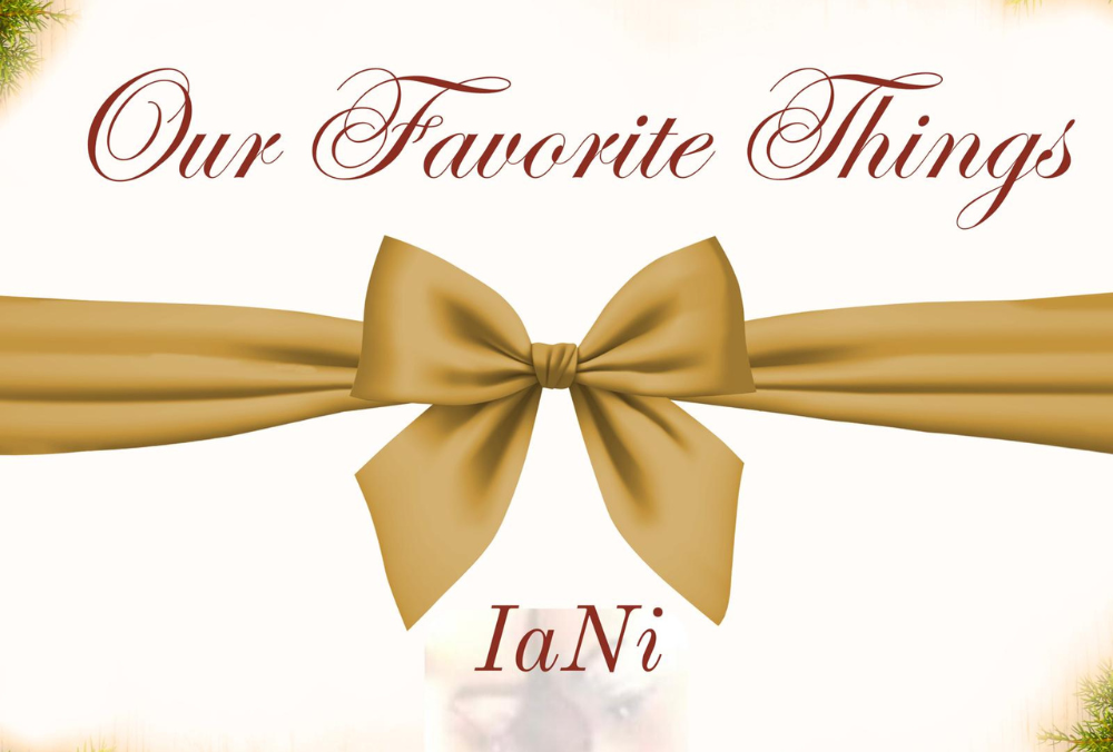 IaNi “Our Favorite Things” Adds a Fresh Spin to Holiday Music