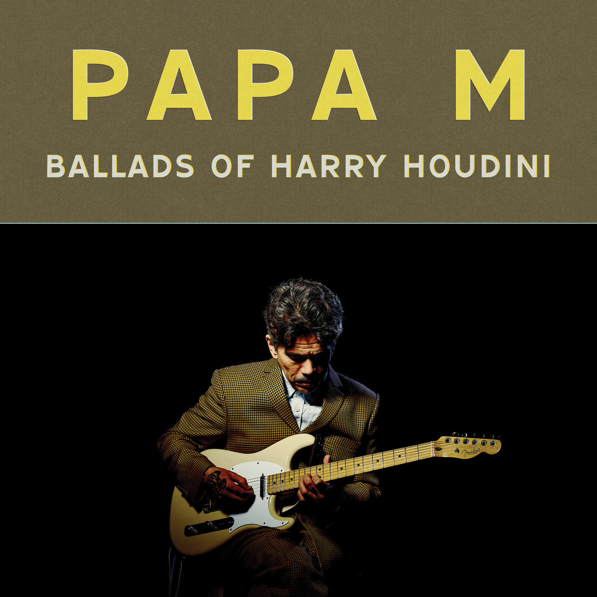 Papa M Ballads of Harry Houdini