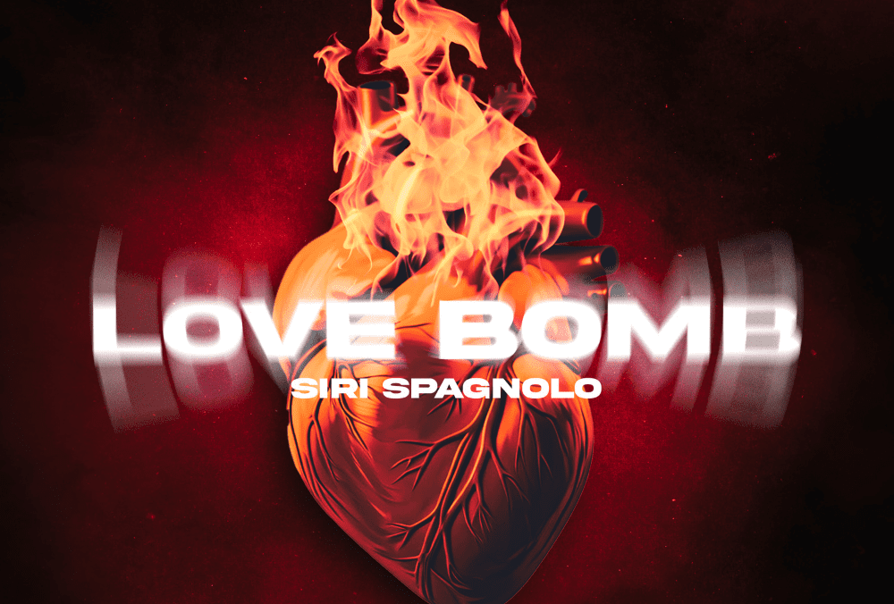 Siri Spagnolo's "Lovebomb": A Powerful Anthem of Betrayal and Resilience